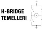 H-Bridge Nedir?
